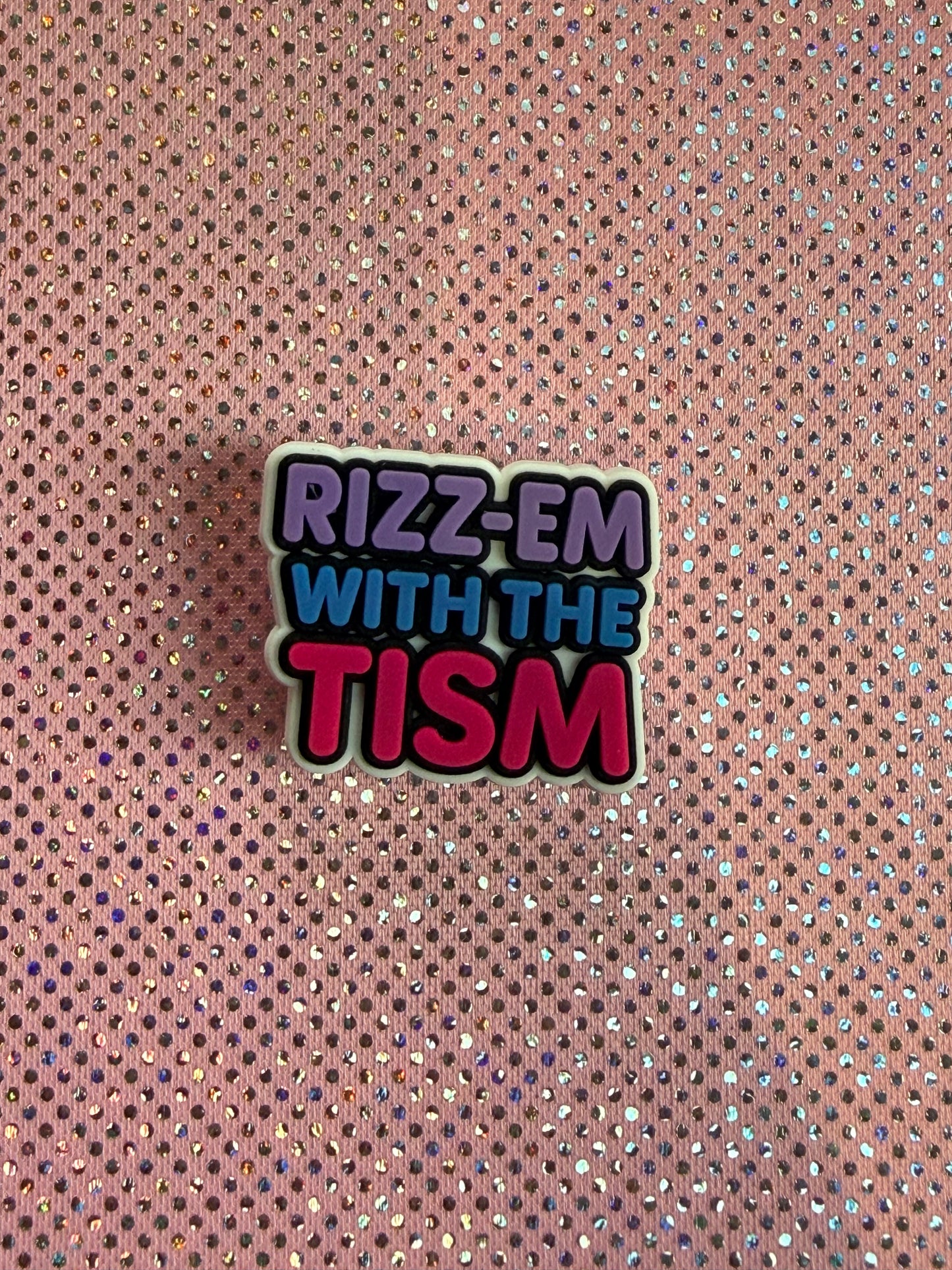 Rizz-em with the tism