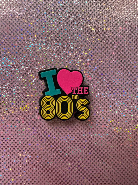 I love the 80’s