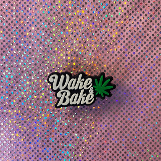 Wake and bake